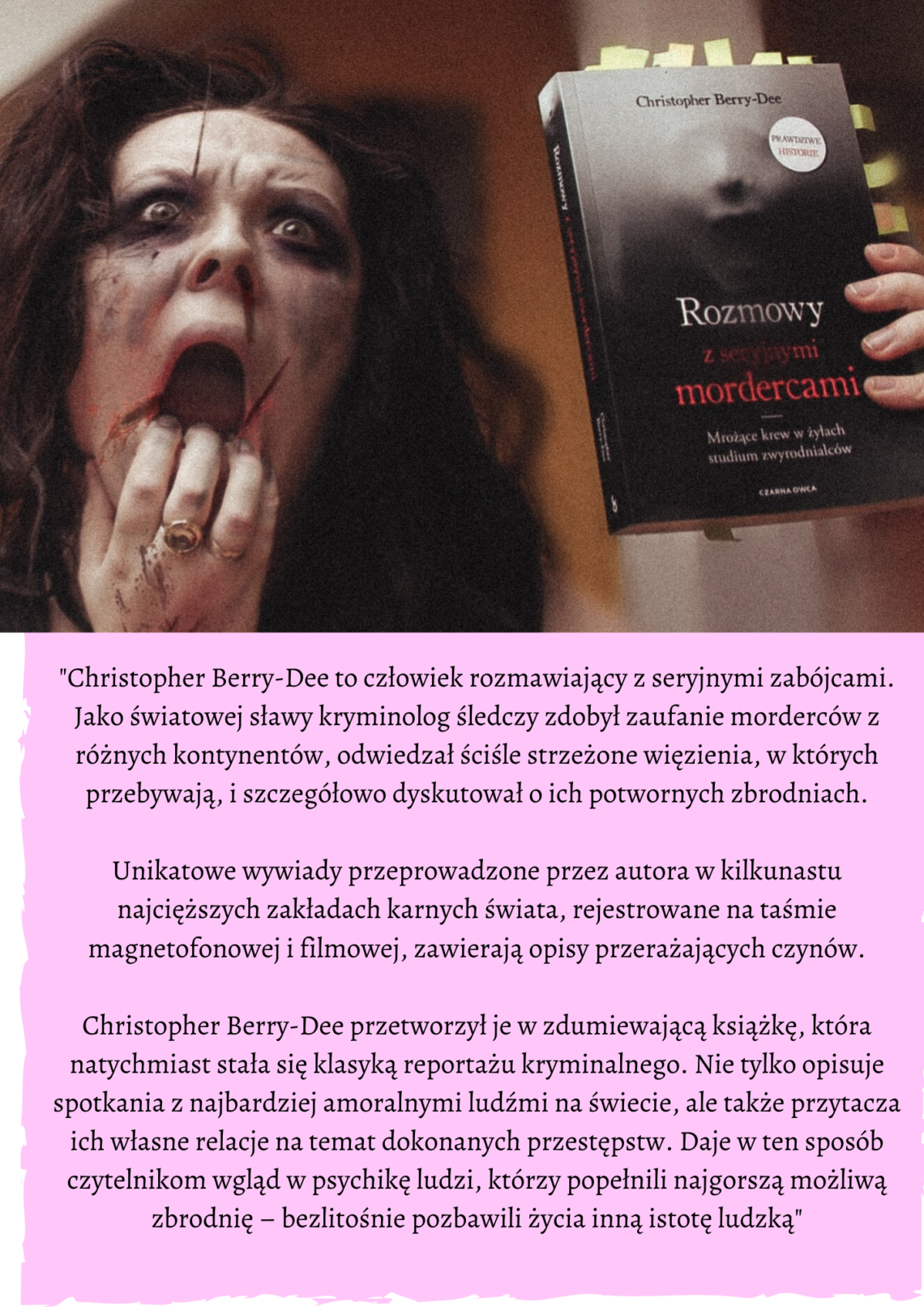 rozmowy z seryjnymi mordercami. Christopher Berry-Dee