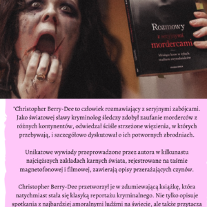 rozmowy z seryjnymi mordercami. Christopher Berry-Dee